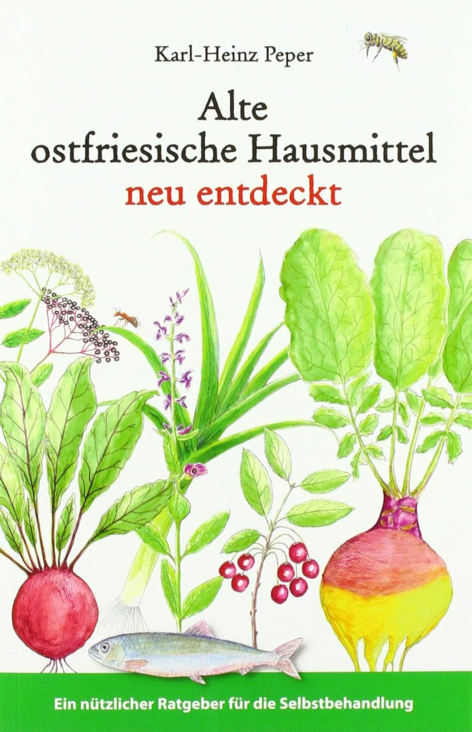 Alte ostfriesische Heilmittel neu entdeckt