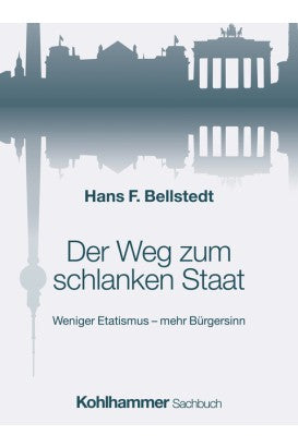 Der Weg zum schlanken Staat